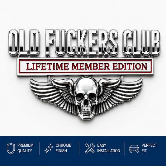 🔥LAST DAY 49% OFF- 💀OLD F*CKERS CLUB Metal Car Emblem